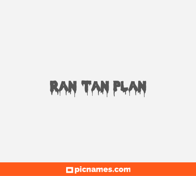 Ran tan plan